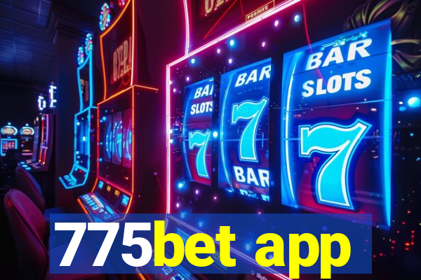 775bet app